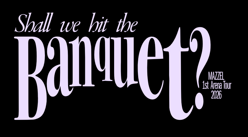 MAZZEL 1st Arena Tour 2026 “Shall we hit the Banquet?”