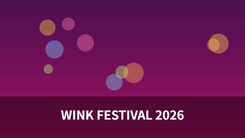WINK FESTIVAL 2026