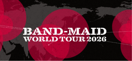 BAND-MAID WORLD TOUR 2026